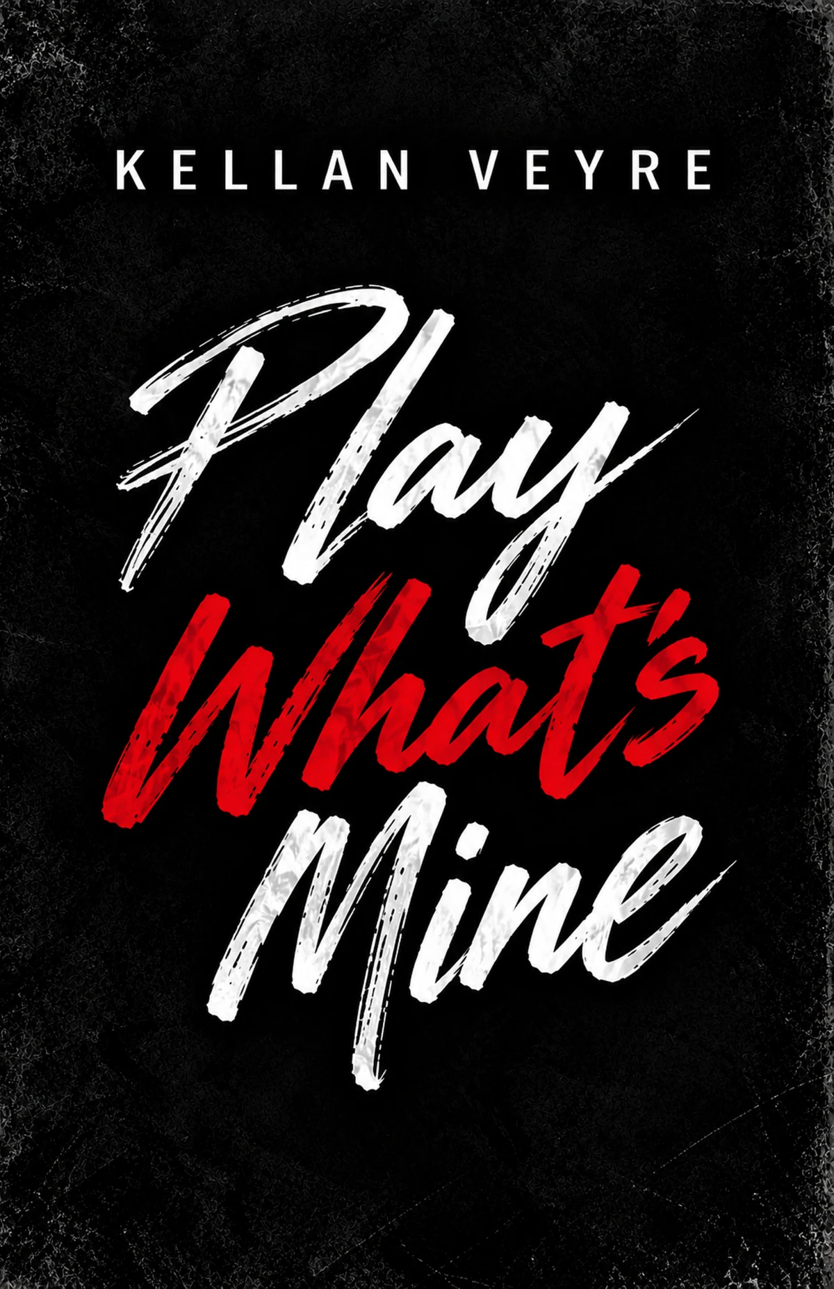 Play What's Mine memoir cover by Kellan Veyre